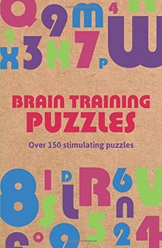 portada Brain Training Puzzles: Over 150 Stimulating Puzzles (in English)