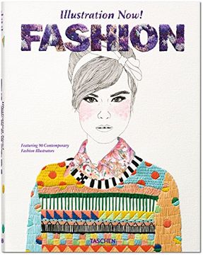 portada Illustration Now! Fashion. Ediz. Italiana, Spagnola e Portoghese (in Italiano, Español, Portugués)