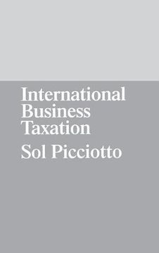 portada International Business Taxation: A Study in the Internationalization of Business Regulation (en Inglés)