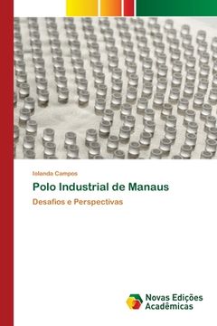 portada Polo Industrial de Manaus (en Portugués)