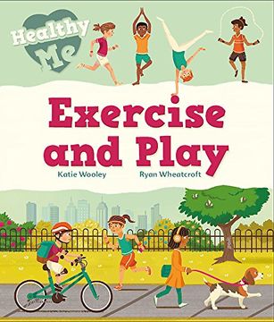 portada Healthy Me: Exercise and Play