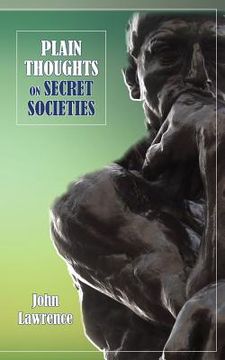 portada Plain Thoughts on Secret Societies (in English)