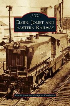 portada Elgin, Joliet and Eastern Railway (en Inglés)