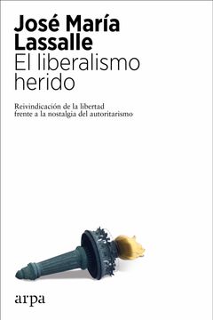 portada El Liberalismo Herido (in Spanish)