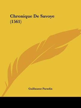 portada Chronique De Savoye (1561) (en Francés)