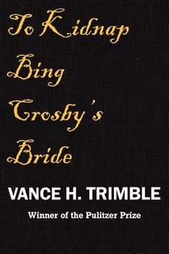 portada to kidnap bing crosby's bride (en Inglés)