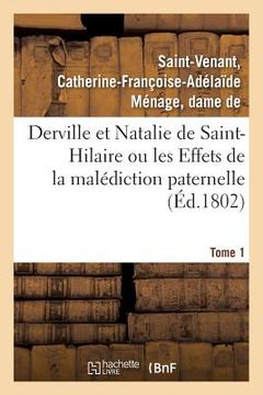 portada Derville Et Natalie de Saint-Hilaire Ou Les Effets de la Malédiction Paternelle. Tome 1 (in French)