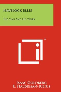 portada havelock ellis: the man and his work (en Inglés)