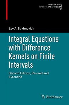 portada Integral Equations with Difference Kernels on Finite Intervals: Second Edition, Revised and Extended (Operator Theory: Advances and Applications)