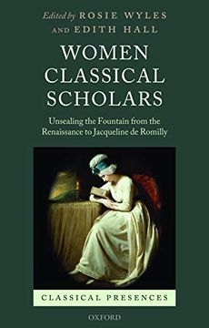 portada Women Classical Scholars (Classical Presences) (en Inglés)