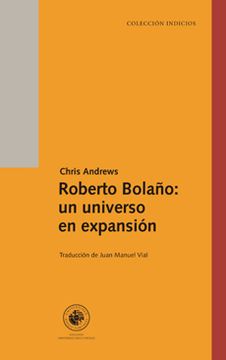 portada Roberto Bolaño: Un Universo en Expansion