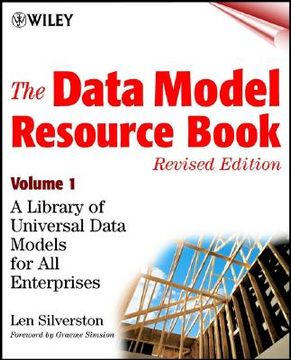 the data model resource book,a library of universal data models for all enterprises
