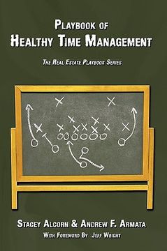portada playbook of healthy time management: the real estate playbook series (en Inglés)