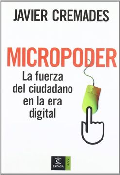 portada micropoder: la fuerza del ciudadano en la era digital (in Spanish)