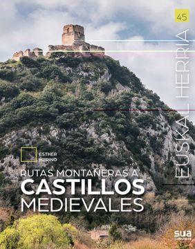 portada Rutas Montañeras a Castillos Medievales: 45 (Euskal Herria)
