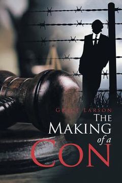 portada The Making of a Con (in English)