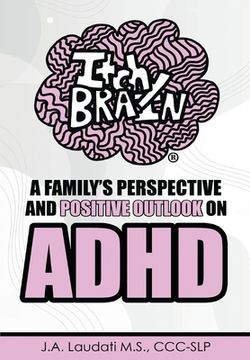 portada Itchy Brain: A family's perspective and positive outlook on ADHD (in English)