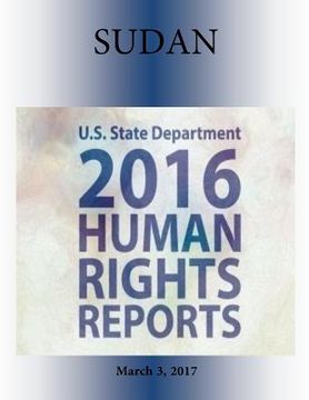 portada SUDAN 2016 HUMAN RIGHTS Report (en Inglés)