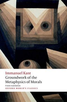 portada Groundwork for the Metaphysics of Morals (Oxford World's Classics) (en Inglés)