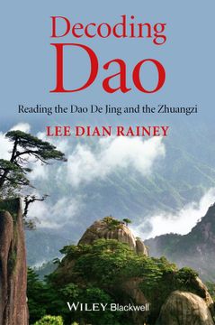 portada Decoding Dao: Reading The Dao De Jing (Tao Te Ching) And The Zhuangzi (Chuang Tzu)