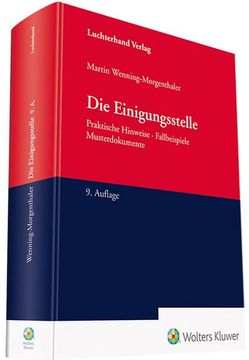 portada Die Einigungsstelle: Praktische Hinweise - Fallbeispiele - Musterdokumente (in German)