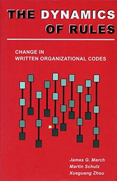 portada The Dynamics of Rules: Change in Written Organizational Codes (in English)