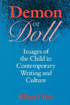 portada demon or doll: images of the child in contemporary writing and culture (en Inglés)