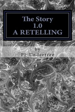 portada The Story 1.0: A Retelling (en Inglés)