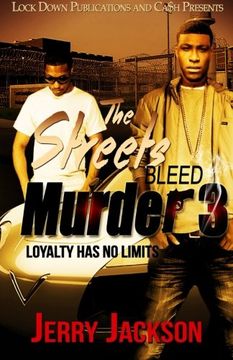 portada The Streets Bleed Murder 3: Loyalty Has No Limits: Volume 3
