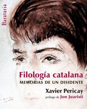 portada Filología Catalana: Memorias de un Disidente (Bárbaros) (in Spanish)