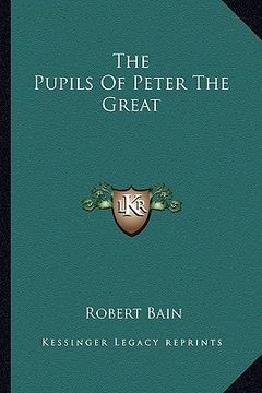 portada the pupils of peter the great (in English)