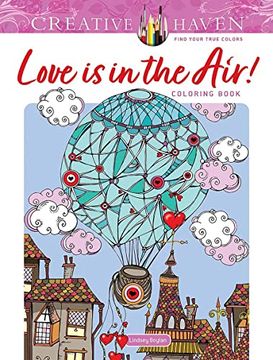 portada Creative Haven Love is in the Air! Coloring Book (Adult Coloring Books: Love & Romance) (en Inglés)