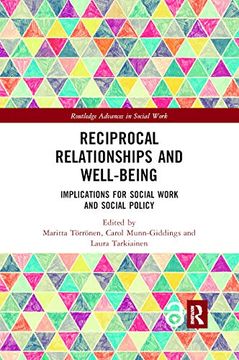 portada Reciprocal Relationships and Well-Being: Implications for Social Work and Social Policy (Routledge Advances in Social Work) (en Inglés)