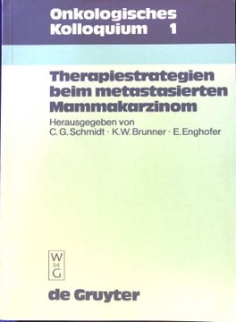 portada Therapiestrategien Beim Metastasierten Mammakarzinom. Onkologisches Kolloquium; 1; (in German)