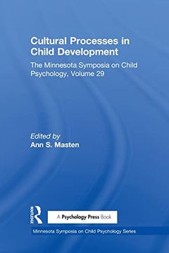 portada Cultural Processes in Child Development: The Minnesota Symposia on Child Psychology, Volume 29