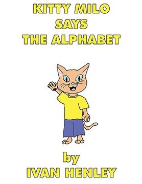portada kitty milo says the alphabet (a read-aloud book for children)