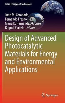 portada Design of Advanced Photocatalytic Materials for Energy and Environmental Applications (in English)