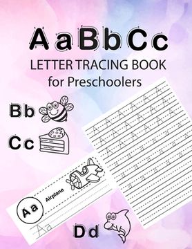 portada ABC Letter Tracing Book for Preschoolers: Letter Tracing Books for Kids Ages 3-5 & Kindergarten and Letter Tracing Workbook