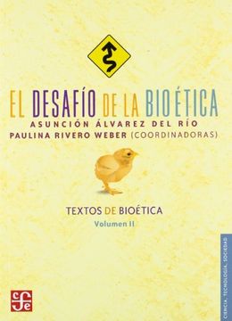portada El Desafío de la Bioética. Textos de Bioética, Vol. Ii (Ciencia, Tecnologia, Sociedad (in Spanish)