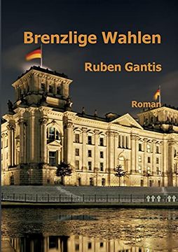 portada Brenzlige Wahlen: Roman (en Alemán)