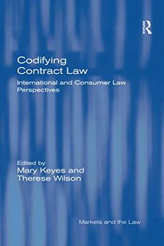 portada Codifying Contract law (Markets and the Law) (en Inglés)