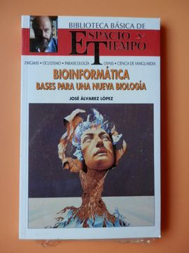 portada Bioinformática. Bases Para Una Nueva Biología