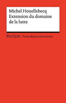 portada Extension du Domaine de la Lutte. Roman. Herausgegeben von Ernst Kemmner. (en Francés)