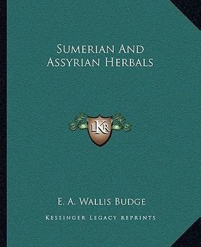 portada sumerian and assyrian herbals (in English)