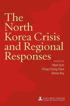 portada The North Korea Crisis and Regional Responses (en Inglés)