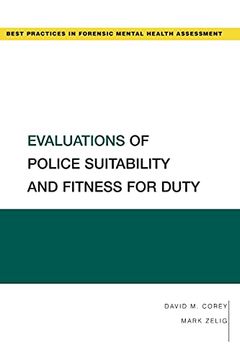 portada Evaluations of Police Suitability and Fitness for Duty (Best Practices for Forensic Mental Health Assessments) (en Inglés)