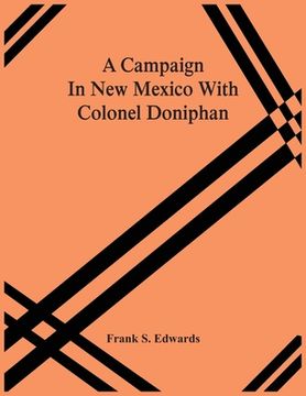 portada A Campaign In New Mexico With Colonel Doniphan