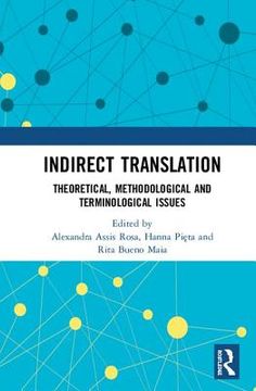 portada Indirect Translation: Theoretical, Methodological and Terminological Issues [Hardcover ] (en Inglés)