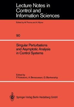 portada singular perturbations and asymptotic analysis in control systems (en Inglés)