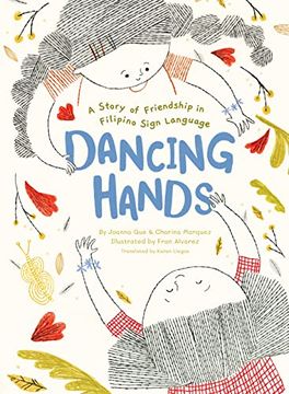 portada Dancing Hands: A Story of Friendship in Filipino Sign Language (en Inglés)